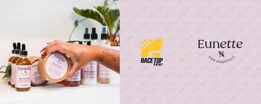 RacetopPrint × Eunette Hair Essentials: Building Brand Trust Through Packaging